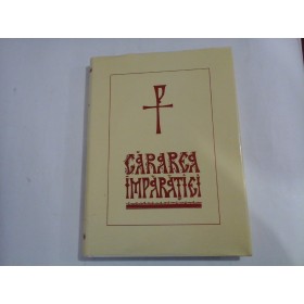 CARAREA IMPARATIEI - PARINTELE ARSENIE BOCA
